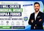 create medical intake hipaa forms and healthcare workflows